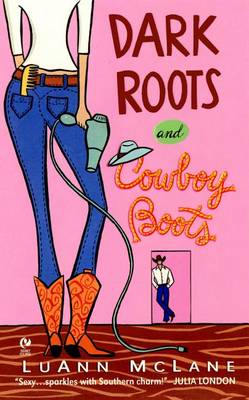 Book cover for Dark Roots and Cowboy Boots