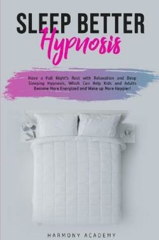 Cover of Sleep Better Hypnosis