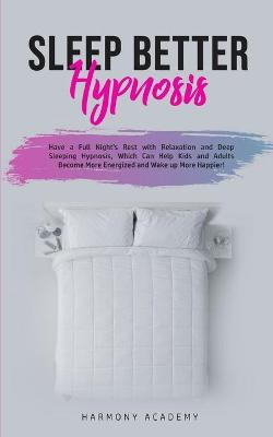 Book cover for Sleep Better Hypnosis