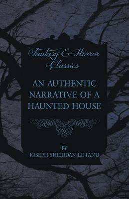 Book cover for An Authentic Narrative of a Haunted House