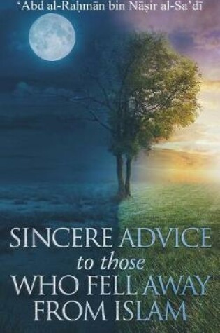 Cover of A Sincere Advice to Those Who Fell Away from Islam