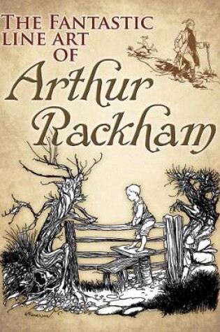 Cover of Fantastic Line Art of Arthur Rackham