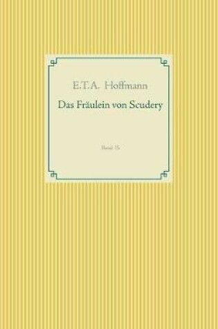 Cover of Das Fr�ulein von Scudery