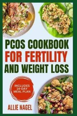 Cover of PCOS Cookbook for Fertility and Weight Loss