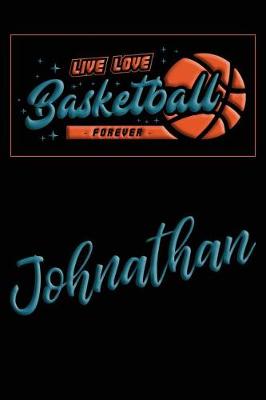 Book cover for Live Love Basketball Forever Johnathan