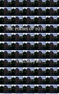 Book cover for The Poems of 2016 Volume Two