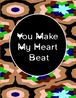 Book cover for You Make My Heart Beat