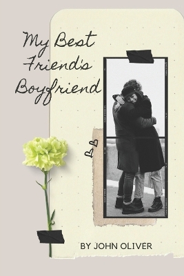 Book cover for My Best Friend's Boyfriend