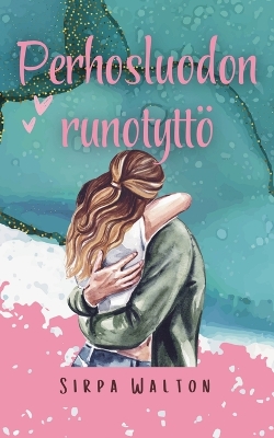 Cover of Perhosluodon runotyttö