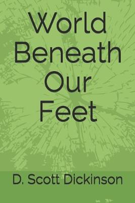 Book cover for World Beneath Our Feet