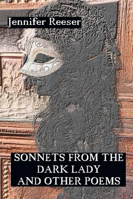 Book cover for Sonnets from the Dark Lady and Other Poems