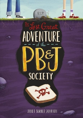 Book cover for The Last Great Adventure of the PB & J Society