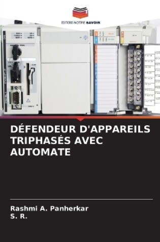 Cover of Défendeur d'Appareils Triphasés Avec Automate