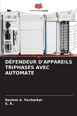 Book cover for Défendeur d'Appareils Triphasés Avec Automate