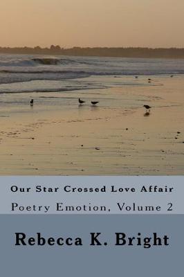 Cover of Our Star Crossed Love Affair