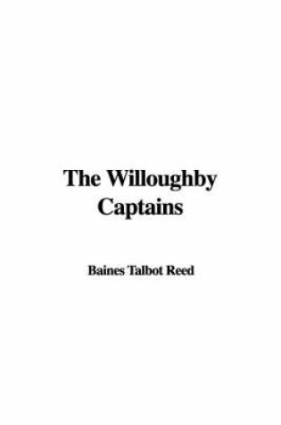 Cover of The Willoughby Captains