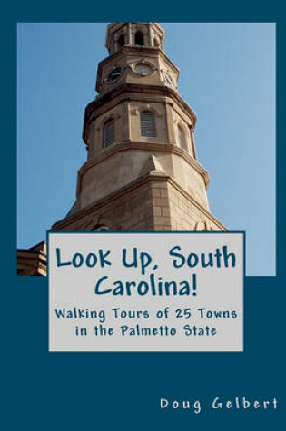Cover of Look Up, South Carolina!