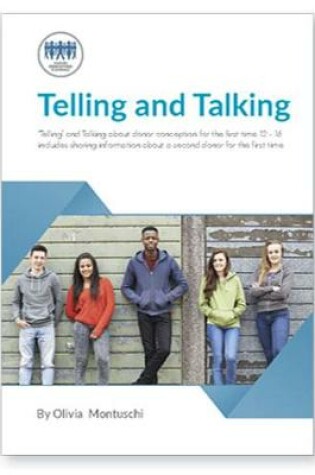 Cover of Telling & Talking 12-16 years for the first time