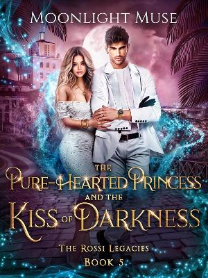 Book cover for The Pure-Hearted Princess and the Kiss of Darkness