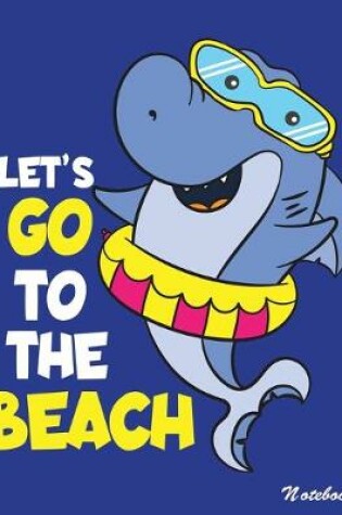 Cover of Let's Go to the Beach