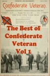 Book cover for The Best of Confederate Veteran Volume 1