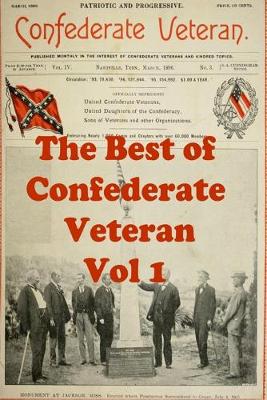 Book cover for The Best of Confederate Veteran Volume 1