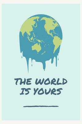 Book cover for The World Is Yours