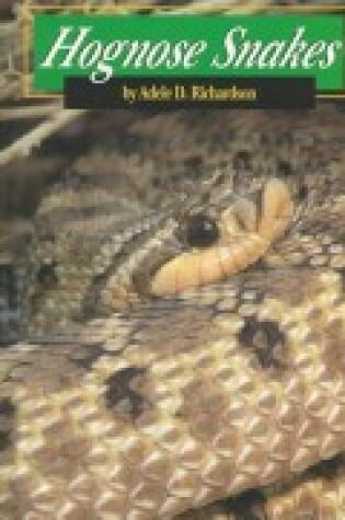 Cover of Hognose Snakes