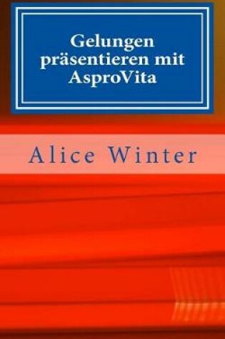 Cover of Gelungen Prasentieren Mit Asprovita