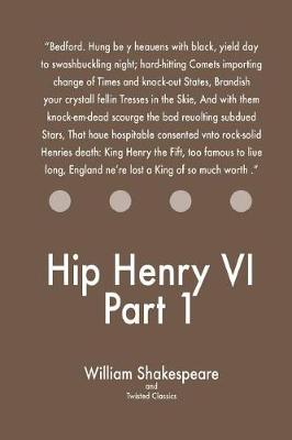 Book cover for Hip Henry VI Part 1