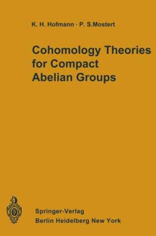 Cover of Cohomology Theories for Compact Abelian Groups