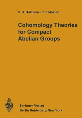 Book cover for Cohomology Theories for Compact Abelian Groups