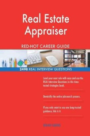 Cover of Real Estate Appraiser RED-HOT Career Guide; 2498 REAL Interview Questions