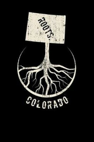 Cover of Colorado Roots