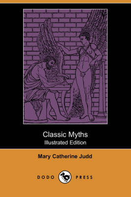 Book cover for Classic Myths(Dodo Press)