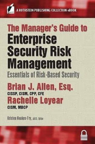 Cover of The Manager's Guide to Enterprise Security Risk Management