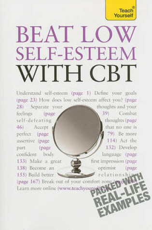 Cover of Teach Yourself: Beat Low Self-Esteem with CBT