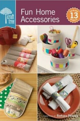 Cover of Craft Tree Fun Home Accessories