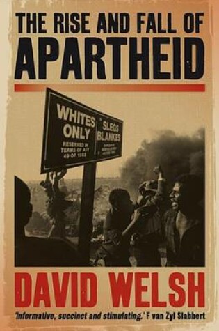 Cover of The Rise and Fall of Apartheid