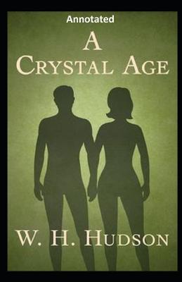 Book cover for A Crystal Age Annotated