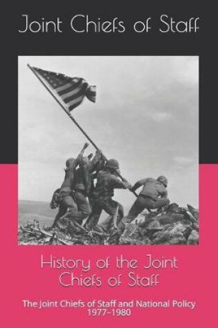 Cover of History of the Joint Chiefs of Staff