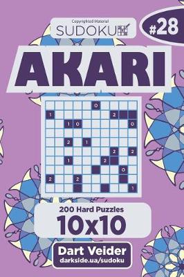Cover of Sudoku Akari - 200 Hard Puzzles 10x10 (Volume 28)