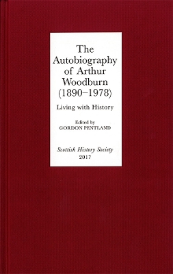 Book cover for The Autobiography of Arthur Woodburn (1890-1978)