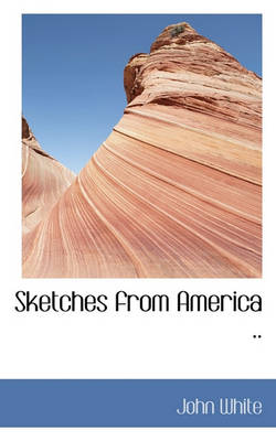 Book cover for Sketches from America ..