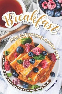 Book cover for Breakfast for Everyone, Every Day