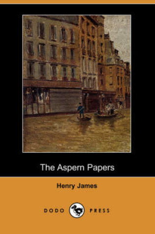 Cover of The Aspern Papers (Dodo Press)