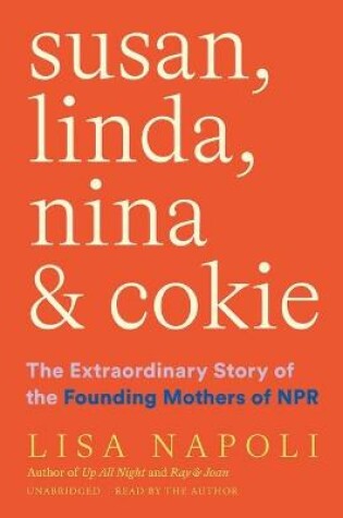 Cover of Susan, Linda, Nina & Cokie