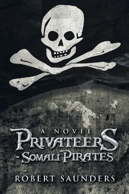 Book cover for Privateers - Somali Pirates