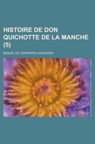 Cover of Histoire de Don Quichotte de La Manche (5)