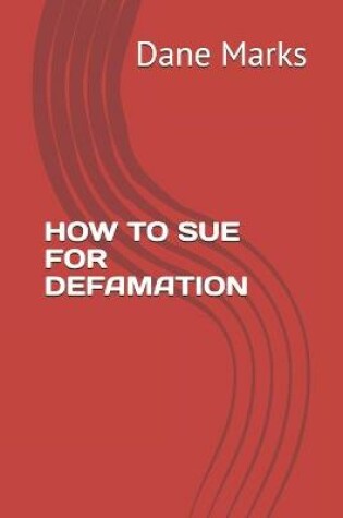 Cover of How to Sue for Defamation